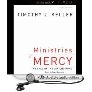 Ministries of Mercy: The Call of Jericho Road [Unabridged] [Audible 