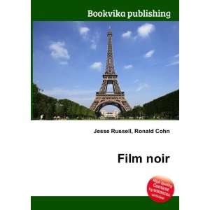  Film noir: Ronald Cohn Jesse Russell: Books