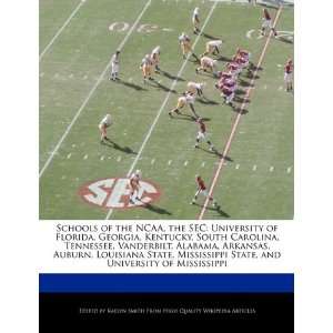 Schools of the NCAA, the SEC: University of Florida, Georgia, Kentucky 