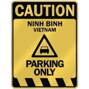   CAUTION NINH BINH PARKING ONLY  PARKING SIGN VIETNAM 