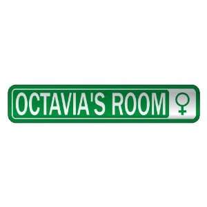   OCTAVIA S ROOM  STREET SIGN NAME: Home Improvement