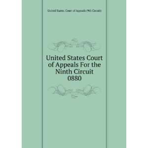   Circuit. 0880 United States. Court of Appeals (9th Circuit) Books