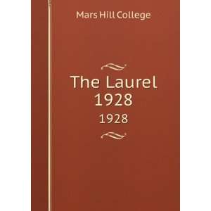  The Laurel. 1928: Mars Hill College: Books