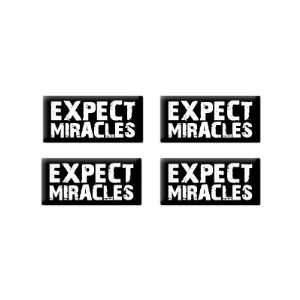  Expect Miracles   3D Domed Set of 4 Stickers: Automotive