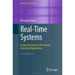  Real Time Systems Design Principles for Distributed 