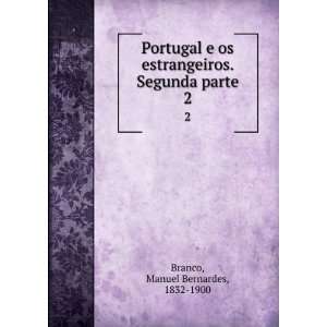  . Segunda parte; Segunda parte. 2 Manoel Bernardes Branco Books