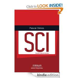 SCI (Petit guide pratique) (French Edition): Pascal Dénos:  