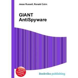  GIANT AntiSpyware: Ronald Cohn Jesse Russell: Books