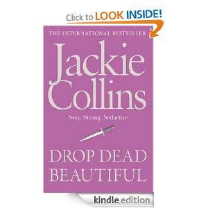 DROP DEAD BEAUTIFUL Jackie Collins  Kindle Store