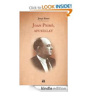Joan Peiró, afusellat (Biografies i memòries) (Catalan Edition 
