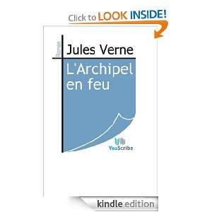 Archipel en feu (French Edition) Jules Verne  Kindle 