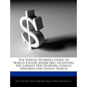  to Search Engine Marketing Including the Largest SEM Vendors, Google 