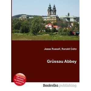  GrÃ¼ssau Abbey Ronald Cohn Jesse Russell Books
