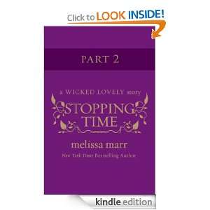 Stopping Time, Part 2 Melissa Marr  Kindle Store