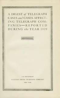 Digest of Telegraph Cases and cases Affecting Telegraph Companies 