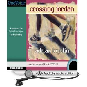    Crossing Jordan (Audible Audio Edition): Adrian Fogelin: Books