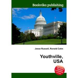  Youthville, USA Ronald Cohn Jesse Russell Books