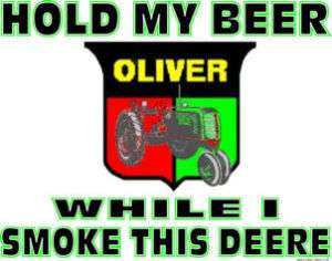 HOLD MY BEER OLIVER PULLING TRACTOR T SHIRT #8098  
