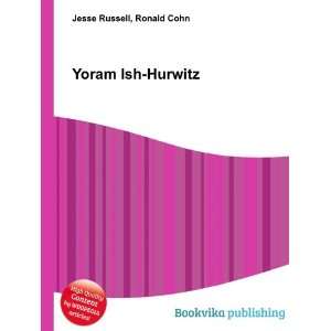 Yoram Ish Hurwitz: Ronald Cohn Jesse Russell:  Books