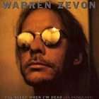 ll Sleep When Im Dead An Anthology by Warren Zevon CD, Sep 1996, 2 
