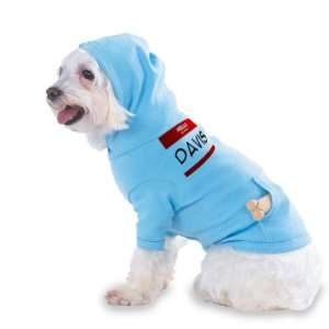 HELLO my name is DAVIS Hooded (Hoody) T Shirt with pocket for your Dog 