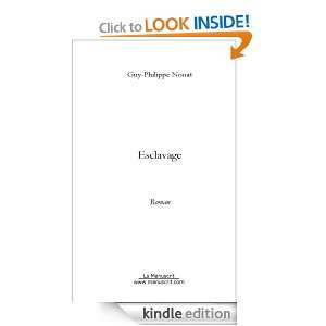 Esclavage (French Edition) Guy philippe Nonat  Kindle 