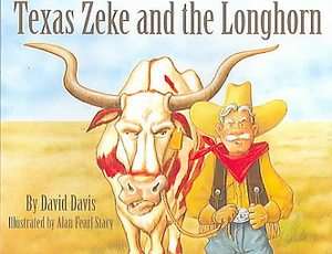 David Davis   Texas Zeke And The Longhorn (2006)   New 1589803485 