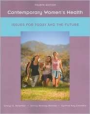 Contemporary Womens Health Issues for Today and the Future 