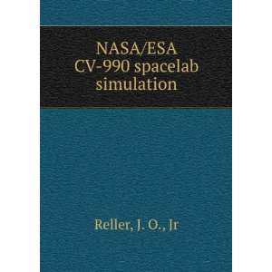 NASA/ESA CV 990 spacelab simulation J. O., Jr Reller 