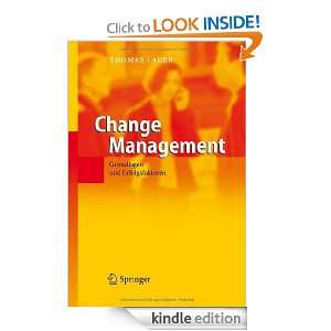 Change Management Grundlagen und Erfolgsfaktoren Thomas Lauer 