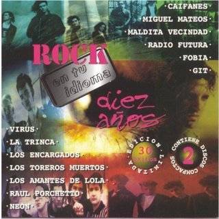 21. Diez Años De Rock En Tu Idioma by Radio Futura
