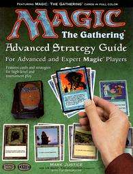 Magic the Gathering by Beth Moursund, Mark Justice, Tim Dedopulos 1998 