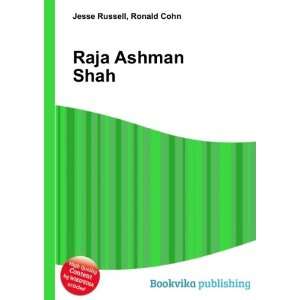 Raja Ashman Shah: Ronald Cohn Jesse Russell:  Books