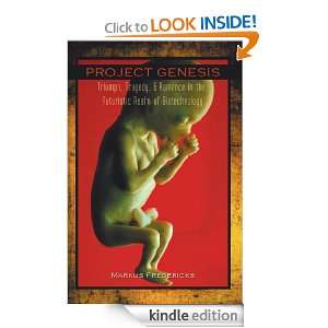 PROJECT GENESIS: Triumph, Tragedy, & Romance in the Futuristic Realm 