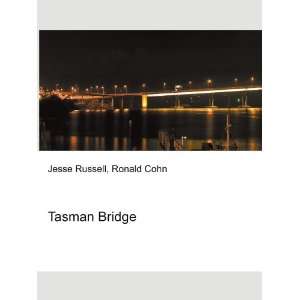  Tasman Bridge Ronald Cohn Jesse Russell Books