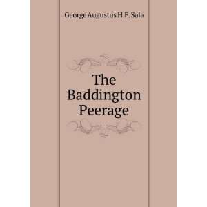  The Baddington Peerage: George Augustus H.F. Sala: Books