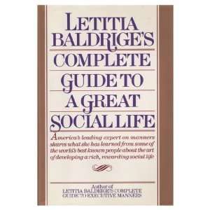   Complete Guide to a Great Social Life [Hardcover]: Baldrige: Books