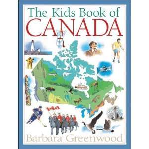    The Kids Book of Canada [Paperback] Barbara Greenwood Books