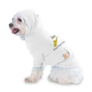 Jazz What Else Is There Hooded T Shirt for Dog or Cat LARGE   WHITE 