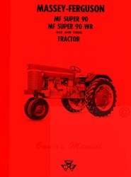 Massey Ferguson MF Super 90 WR Gas Die Operators Manual  