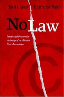 No Law: Intellectual Property in the Image of an Absolute First 
