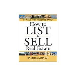  How to List and Sell Real Estate 30th Anniversary Edition 
