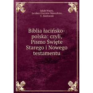    Jacobus Giacomo Menochius, S . KozÅowski Jakub Wujek Books