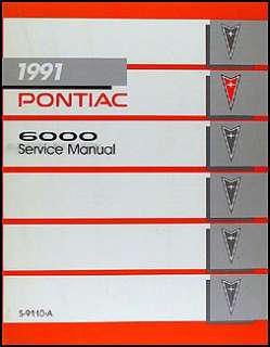 1991 Pontiac 6000 Repair Manual 91 SE LE Shop Service  