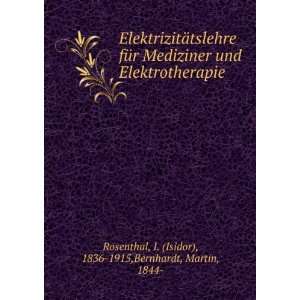   Isidor), 1836 1915,Bernhardt, Martin, 1844  Rosenthal: Books