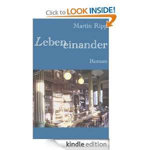 Lebeneinander (German Edition) Martin Ripp  Kindle Store