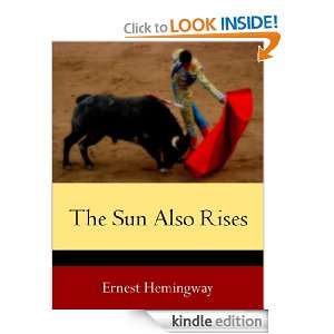  The Sun Also Rises eBook: Ernest Hemingway: Kindle Store