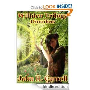 The Complete Willden Trilogy: John H. Carroll:  Kindle 