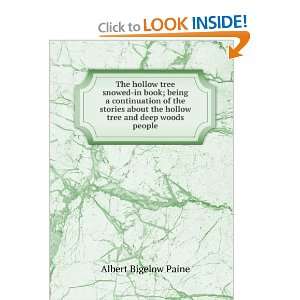   the hollow tree and deep woods people Albert Bigelow Paine Books