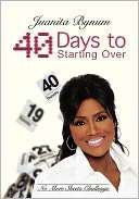 40 Days to Starting Over No Juanita Bynum